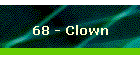 68 - Clown